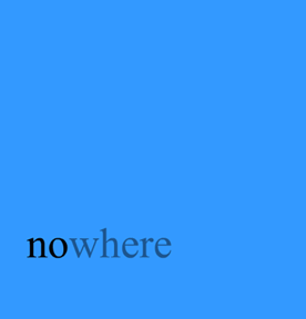 Launch 'now here/nowhere'